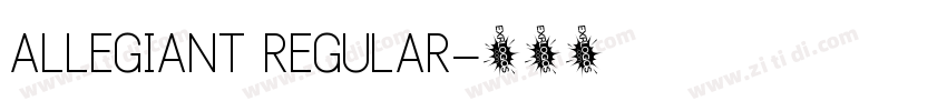 ALLEGIANT REGULAR字体转换